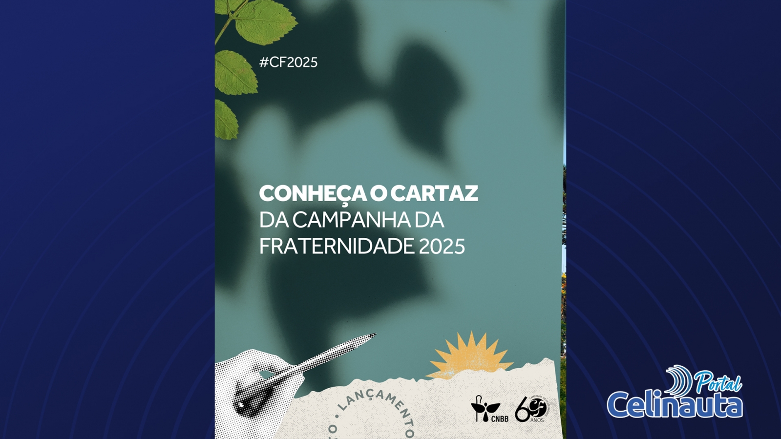 Conheça o cartaz da Campanha da Fraternidade 2025!