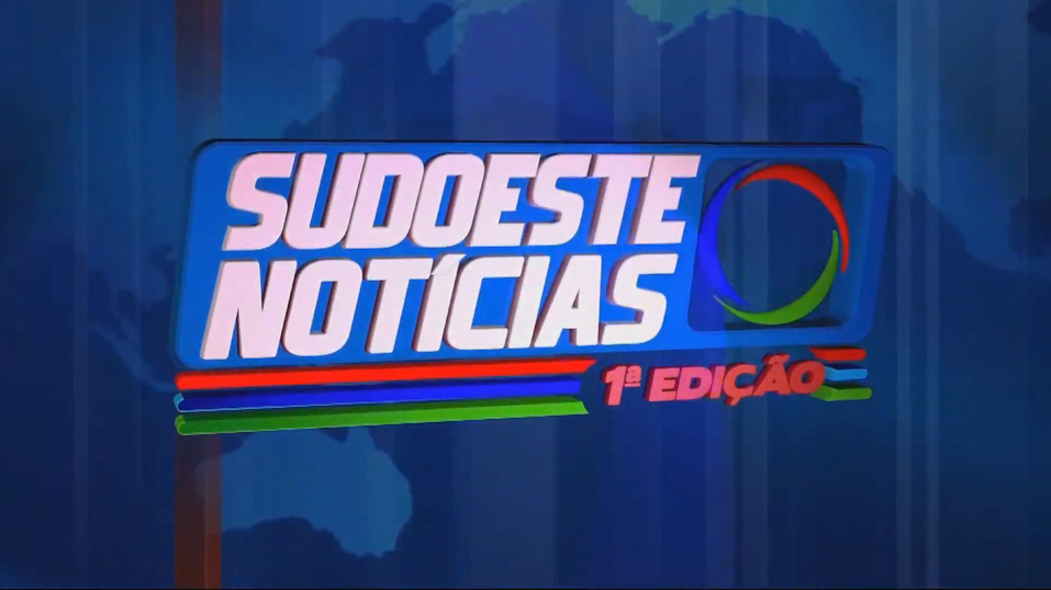 Sudoeste Notícias 1ª Edição